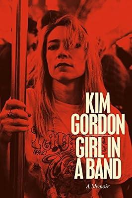 Girl in a Band by Gordon, Kim | Paperback | Autobiography: Arts & Entertainment