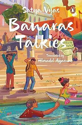 Banaras Talkies (From the best-selling writer Satya Vyas) by Vyas, Satya | Paperback | Modern And Contemporary Fiction (Post 1945)