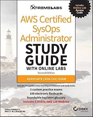 AWS Certified SysOps Administrator Study Guide with Online Labs: Associate (SOA-C01) Exam by McLaughlin, Brett | Paperback | Medical Study And Revision Guides And Reference Material