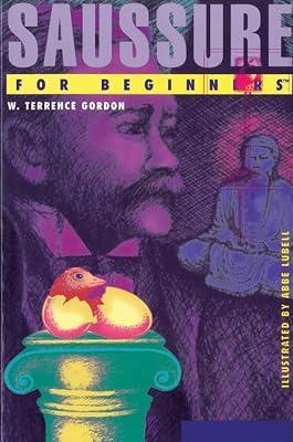 Saussure for Beginners by Gordon, W. Terrence | Paperback | Language Arts & Disciplines