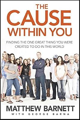 Cause Within You, The by Barna, George | Hardcover | Christian Life & Practice