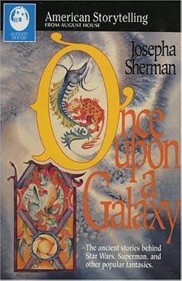 Once upon a Galaxy (American Storytelling) by Sherman, Josepha | Paperback | Young Adult Fiction