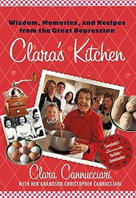 Clara's Kitchen by Chris Cannucciari Clara Cannucciari Christopher Cannucciari | Hardcover | Cooking