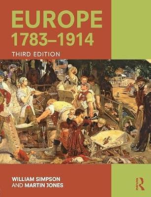 Europe 1783-1914 by Simpson, William; Jones, Martin | Paperback | History