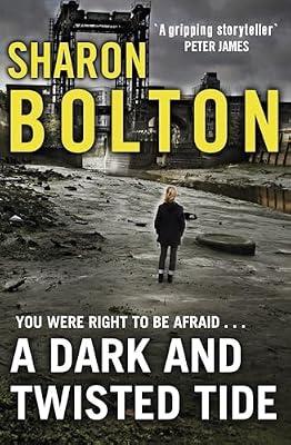 A Dark and Twisted Tide by Sharon Bolton | Paperback | Adventure