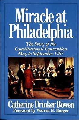 Miracle at Philadelphia by Bowen, Catherine Drinker | Paperback | History