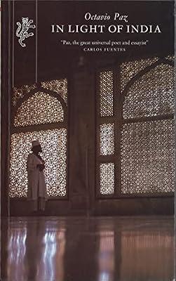 In Light Of India by Paz, Octavio | Paperback | Biography: General