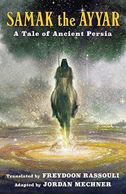Samak the Ayyar: A Tale of Ancient Persia | Hardcover | Literature: History & Criticism