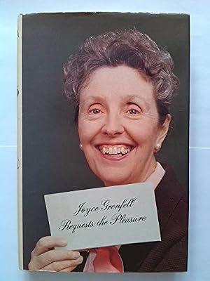 Joyce Grenfell Requests the Pleasure by Grenfell, Joyce | Hardcover