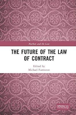 The Future of the Law of Contract (Markets and the Law) | Hardcover | Law