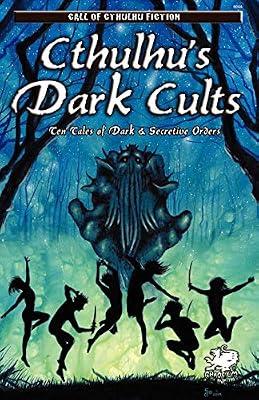 Cthulhu's Dark Cults (Call of Cthulhu Fiction) | Paperback | Role-Playing