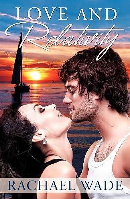 Love and Relativity by Wade, Rachael | Paperback