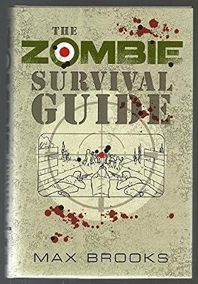 The Zombie Survival Guide by Brooks, Max | Hardcover
