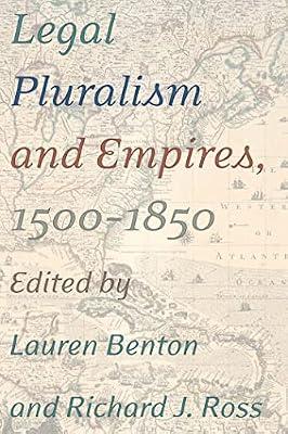 Legal Pluralism and Empires, 1500-1850 by Condie, K.C. | Paperback | Law
