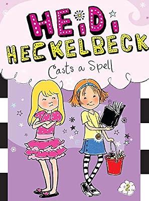 Heidi Heckelbeck Casts a Spell (Volume 2) by Coven, Wanda | Hardcover | Juvenile Fiction
