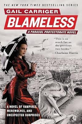 Blameless: 3 (The Parasol Protectorate, 3) by Carriger, Gail | Paperback | Fiction