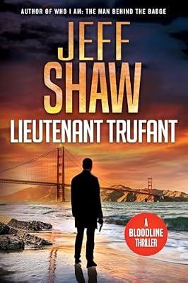 Lieutenant Trufant (Bloodline) by Shaw, Jeff | Paperback | Crime & Mystery