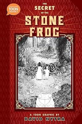 The Secret of the Stone Frog: A Toon Graphic (TOON Books) by Nytra, David | Hardcover | Juvenile Fiction