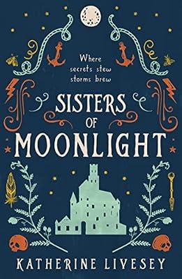 Sisters of Moonlight by Livesey, Katherine | Paperback | Fantasy