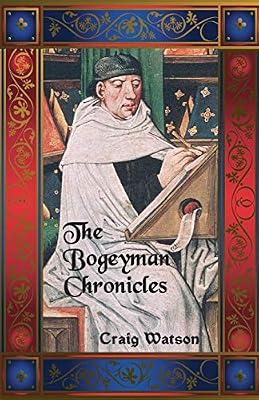 The Bogeyman Chronicles by Watson, Craig | Paperback | Historical Fiction