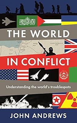 THE WORLD IN CONFLICT by Andrews, John | Paperback | International Relations