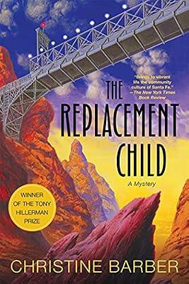 The Replacement Child: A Mystery: 1 (Gil Montoya & Lucy Newroe, 1) by Barber, Christine | Paperback | Fiction