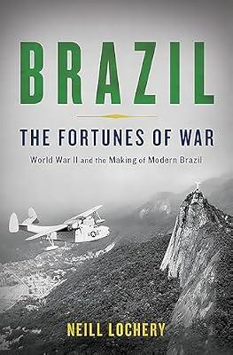 BRAZIL by Lochery, Neill | Hardcover | History Of The Americas