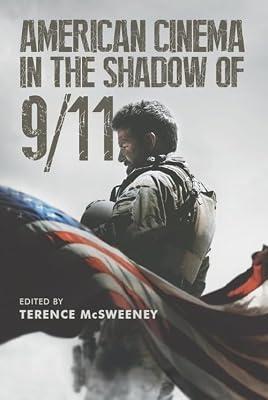 American Cinema in the Shadow of 9/11 | Hardcover | Performing Arts