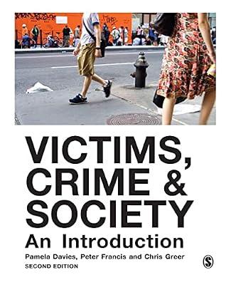 Victims, Crime & Society: An Introduction by Davies, Pamela; Greer, Chris; Francis, Peter | Paperback | Social Science