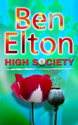 High Society by Elton, Ben | Paperback | Modern & Contemporary Fiction (Post C 1945)