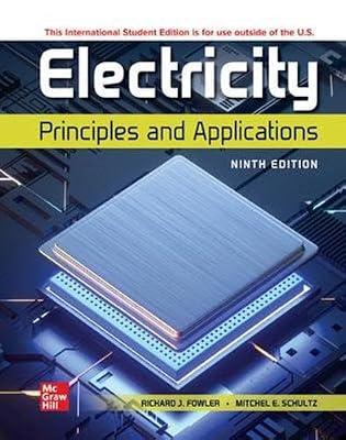 ELECTRICITY: PRINCIPLES AND APPLICATIONS by Fowler, Richard J. | Paperback | Technology & Engineering