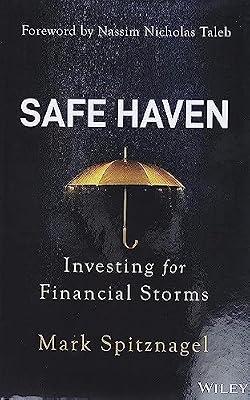 Safe Haven: Investing for Financial Storms by Spitznagel, Mark | Hardcover | Business & Economics