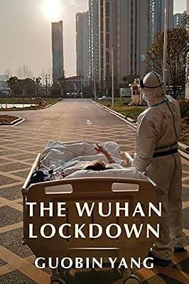 The Wuhan Lockdown by Yang, Guobin | Hardcover | Social Science