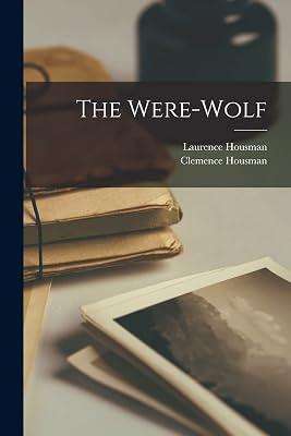 The Were-Wolf by Housman, Laurence; Housman, Clemence | Paperback | History 2
