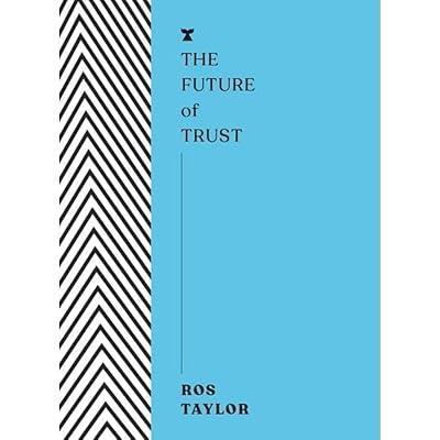 The Future of Trust (FUTURES) by Taylor, Ros | Paperback | Political Science & Theory 2