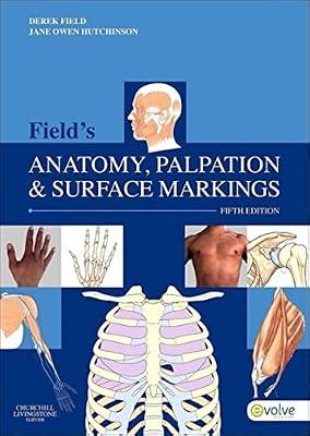 Field's Anatomy, Palpation & Surface Markings by Field | Paperback | Medical