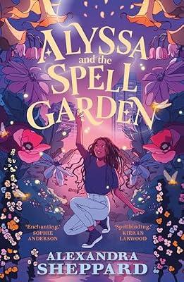 Alyssa and the Spell Garden by Sheppard, Alexandra | Paperback | Fantasy & Magical Realism (Children'S