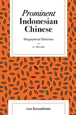 Prominent Indonesian Chinese: Biographical Sketches by Suryadinata, Leo | Paperback | Biography & True Stories