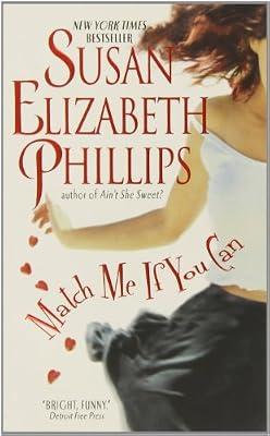 Match Me If You Can: 6 (Chicago Stars) by Phillips, Susan Elizabeth | Mass_Market | Fiction