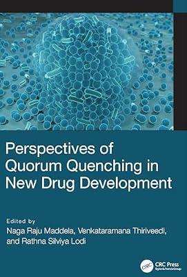 PERSPECTIVES OF QUORUM QUENCHING IN NEW DRUG DEVELOPMENT (PB 2025) | Paperback | Pharmacology