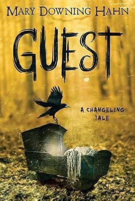 Guest: A Changeling Tale by Hahn, Mary Downing | Paperback | Juvenile Fiction: Fantasy & Magic