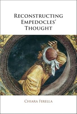 Reconstructing Empedocles' Thought by Ferella, Chiara | Hardcover | Western Philosophy: Ancient