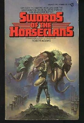 The Swords of the Horseclans by Adams, Robert | Mass_Market