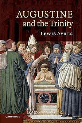Augustine and the Trinity by Ayres, Lewis | Paperback | Religion
