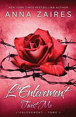 Twist Me - L'Enlèvement by Zales, Dima; Zaires, Anna | Paperback | Fiction