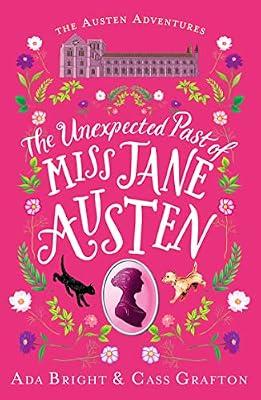 The Unexpected Past of Miss Jane Austen by Bright, Ada; Grafton, Cass | Paperback | Adult & Contemporary Romance