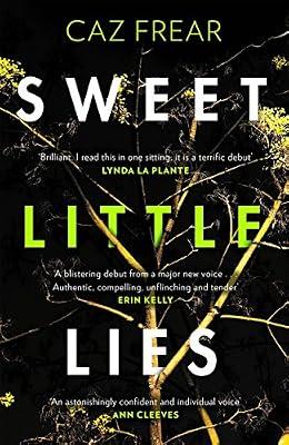 Sweet Little Lies by Caz Frear | Paperback | Modern And Contemporary Fiction: Literary And General