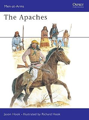 The Apaches: 186 (Men-at-arms Series) by Hook, Jason | Paperback | History