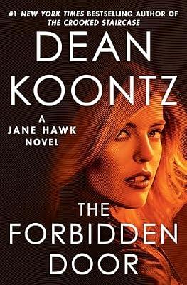 The Forbidden Door: A Jane Hawk Novel by Koontz, Dean | Hardcover