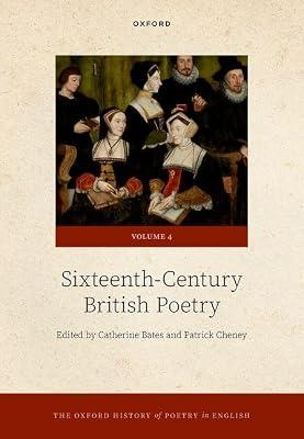 The Oxford History of Poetry in English: Sixteenth-Century British Poetry (4) | Hardcover | Literary Criticism